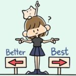 女性がBetterな方かBestな方か選択を迷っている様子のイラスト